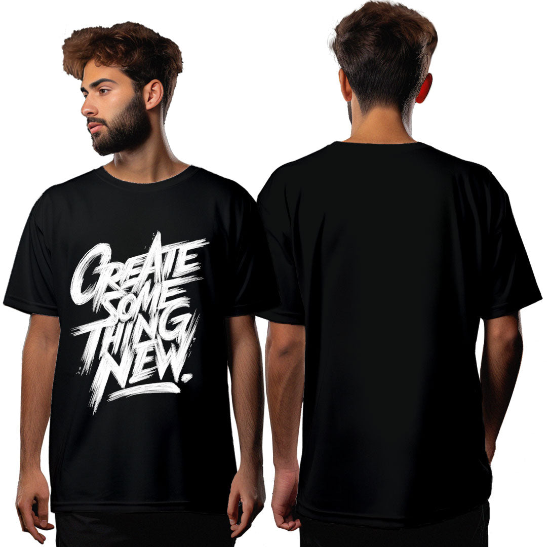 CREATE SOME THING NEW OVERSIZE T-SHIRT