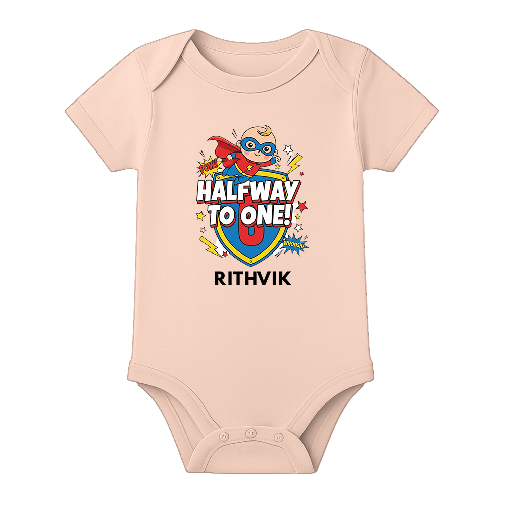 My Half Birthday Baby Bodysuit Name Printed - BABY PEACH - 0 - 3 Months (Chest 18")