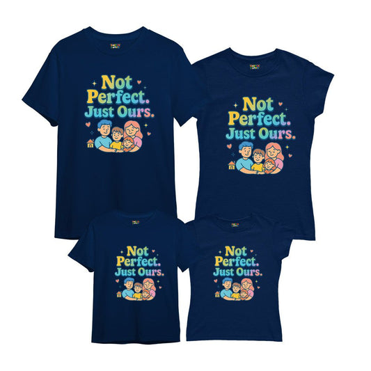 Family t shirt set of 4 _ Black tshirt Not Perfect Just Ours