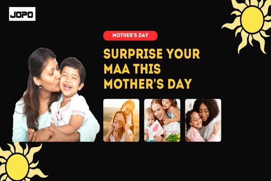 Surprise your Maa this Mother's Day