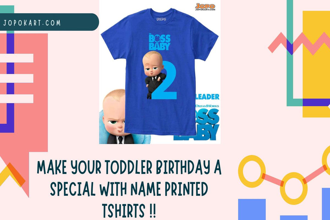 Make your Toddler Birthday a special with Name Printed Tshirts !!