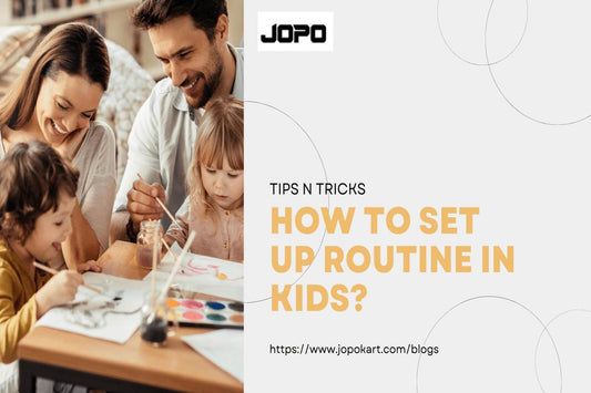 How to set up routine in Kids?