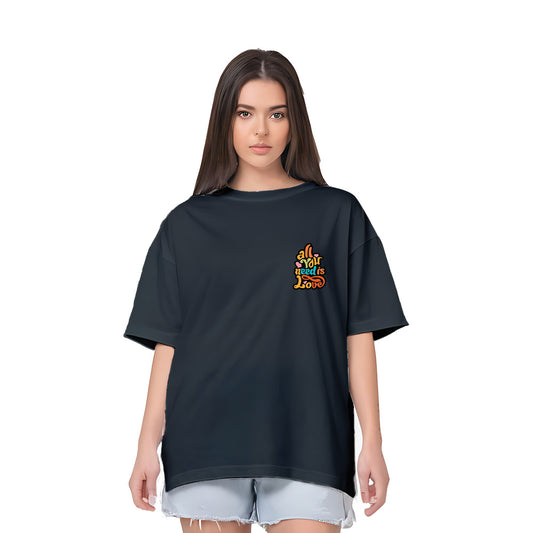   Oversized All You Need Print Women’s T Shirt
