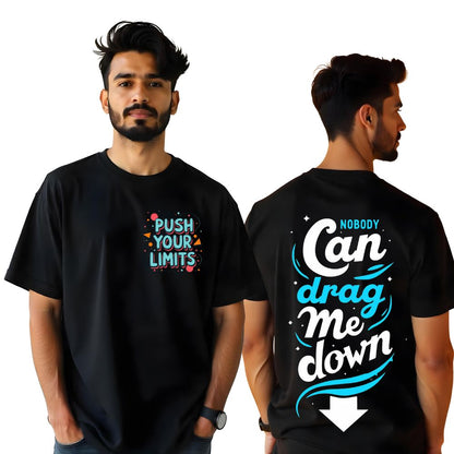 Push Your LImits - No One can Drag me Down Oversized Black T-shirts for Men