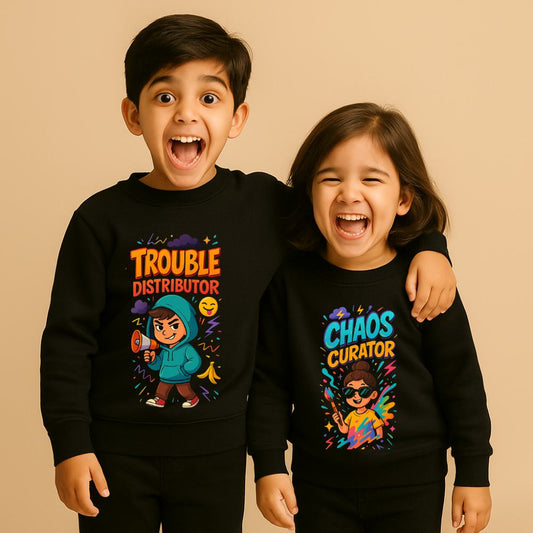 Trouble Distributor and Chaos Coordinator Siblings Matching Sweatshirt