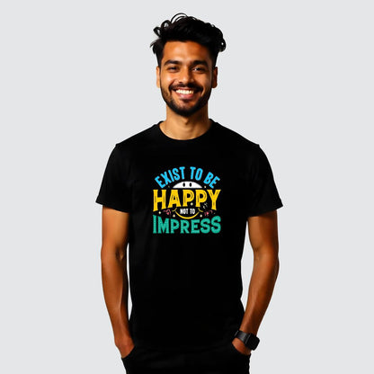Exist To Be Happy - Authentic Men's Casual Tees