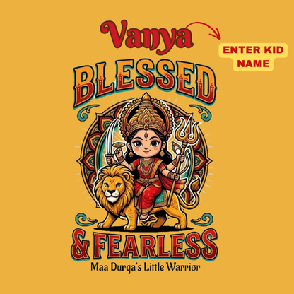 Personalized Blessed & Fearless Kids T-Shirt | Maa Durga Little Warrior Festive Tee