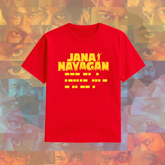 Red t-shirt with yellow text 'JANA NAYAGAN'