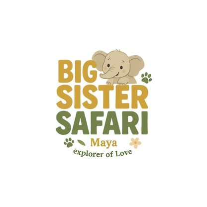 'Big Sister Safari' with an elephant illustration 