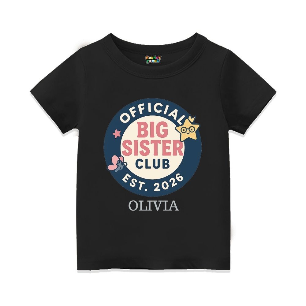 Black t-shirt with 'Official Big Sister Club' Text and Badge design 