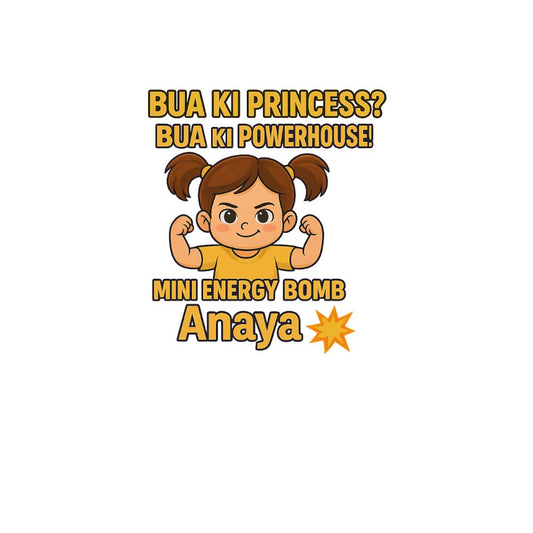 Cartoon character with text 'Bua Ki Princess? Bua Ki Powerhouse! Mini Energy Bomb Anaya' 