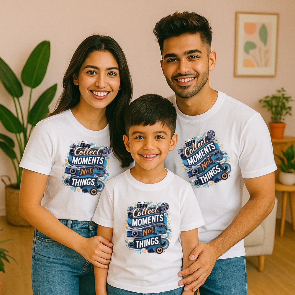 Family tshirt print for Family - Collect Moments Not things