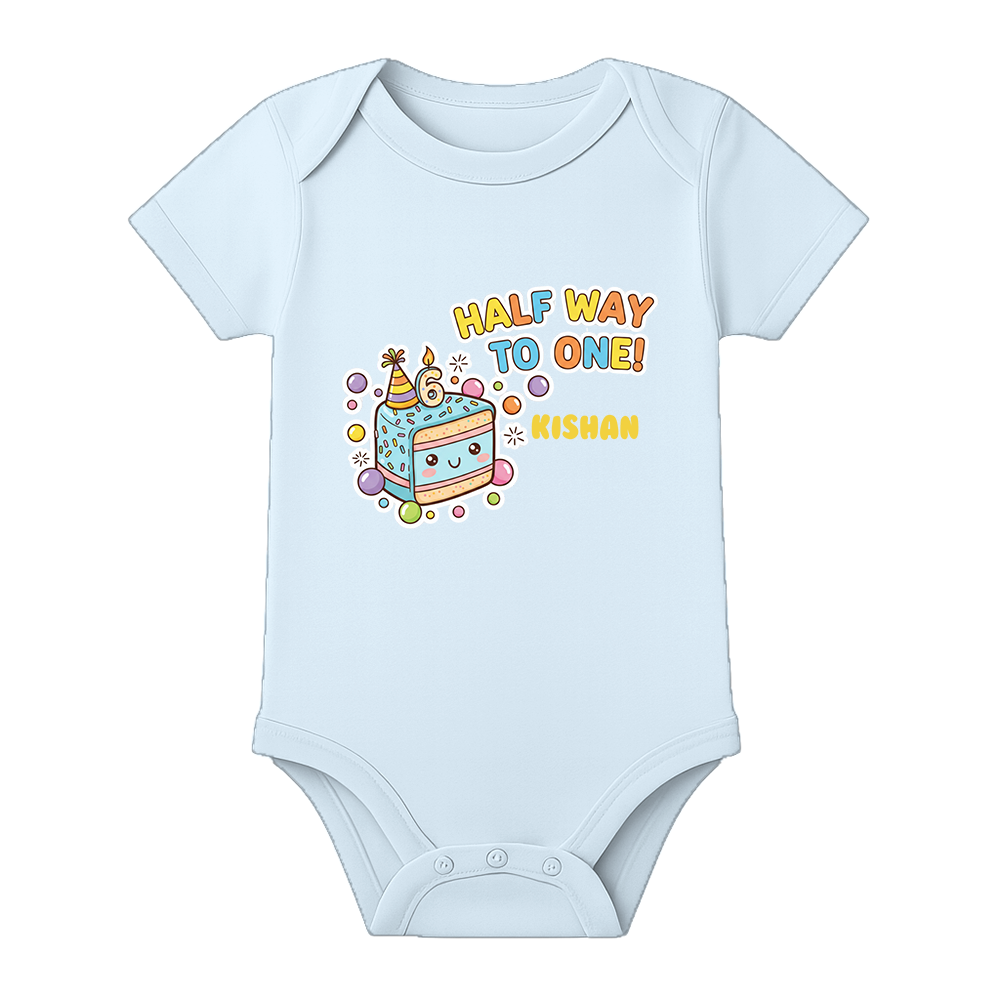 Half Birthday Infant Romper with Name Print - BABY SKY - 0 - 3 Months (Chest 18")