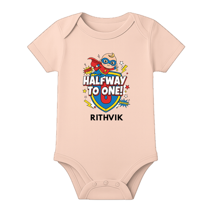 My Half Birthday Baby Bodysuit Name Printed - BABY PEACH - 0 - 3 Months (Chest 18")