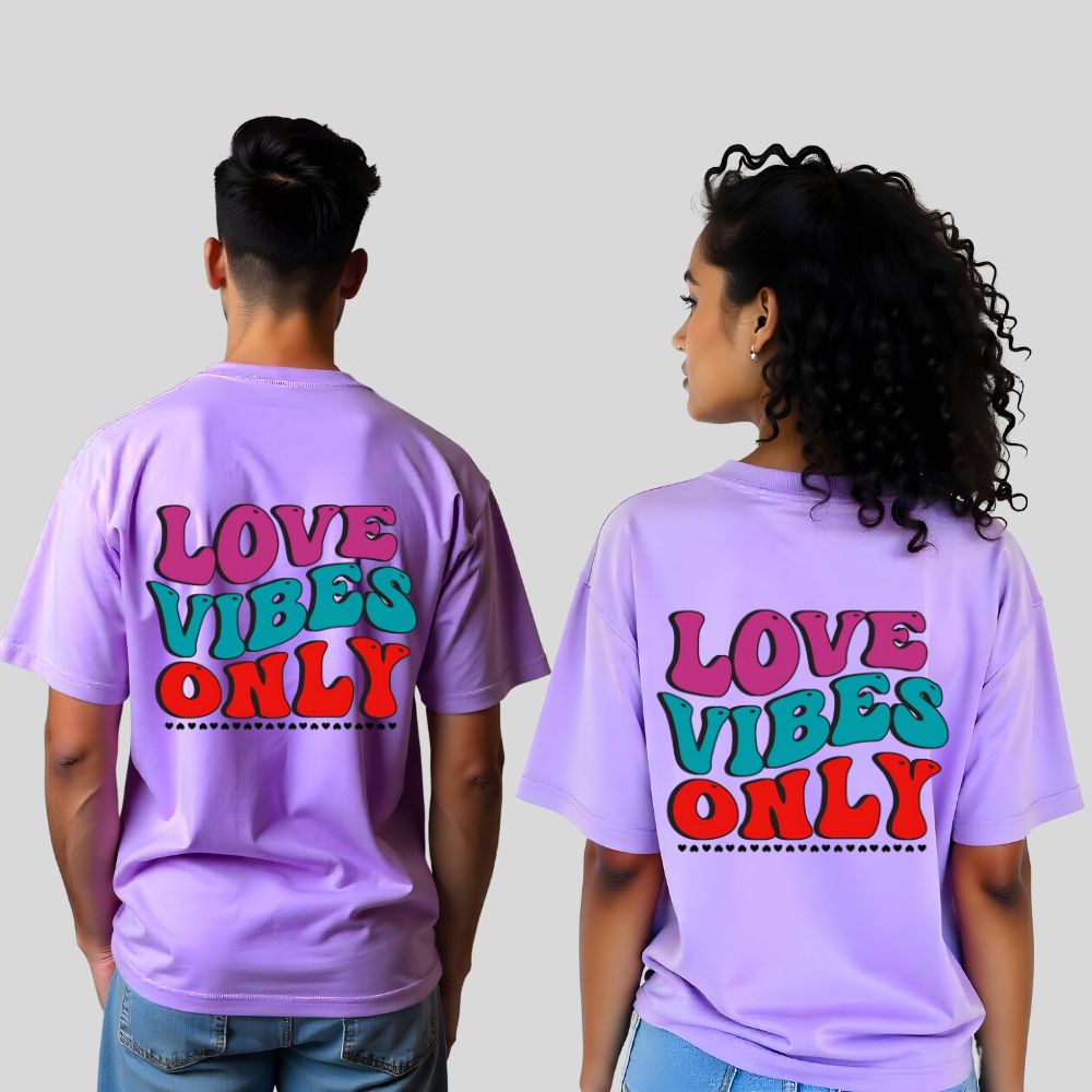 Love Vibes Only - Perfectly paired Over-sized Couple Tees