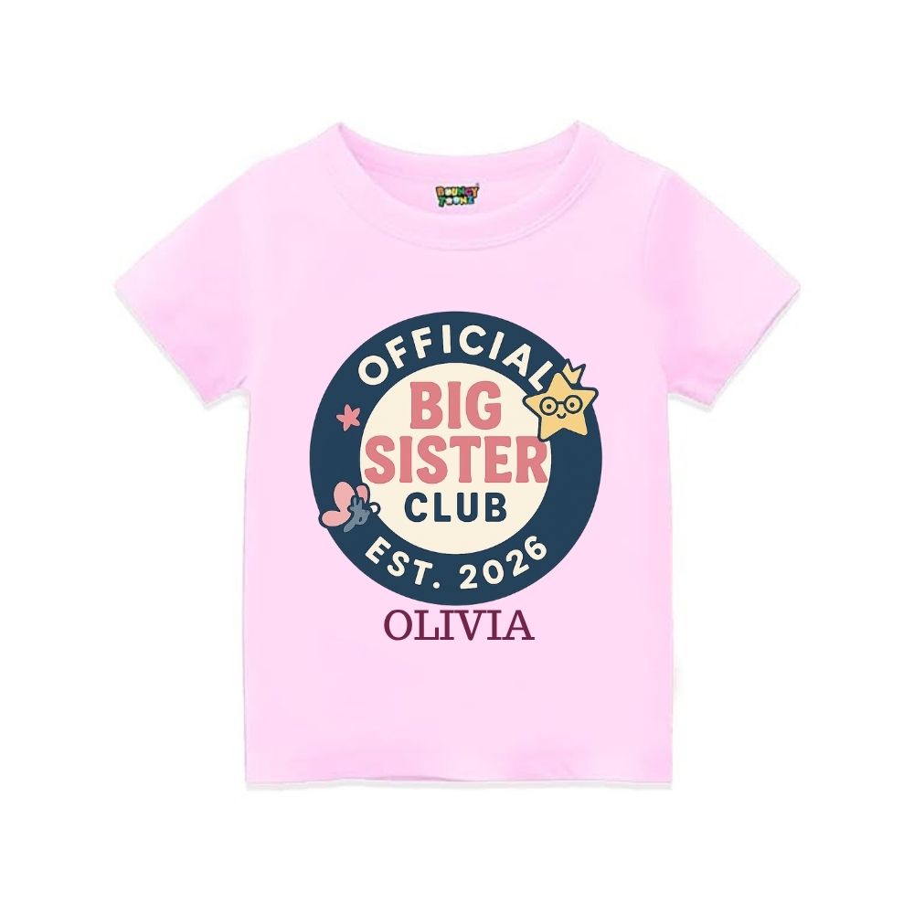 Ltpink t-shirt with 'Official Big Sister Club' Text and Badge design 