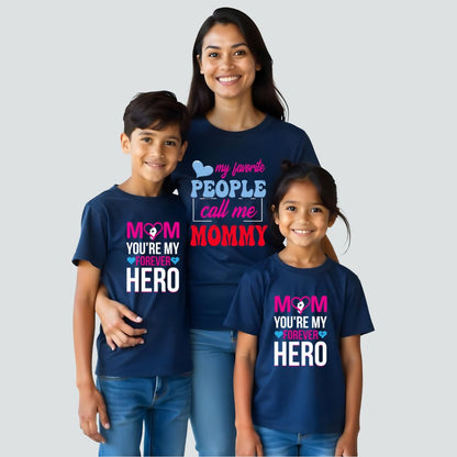 Mom and Kids Matching Navyblue t-shirts with text 'MY FAVORITE PEOPLE CALL ME MOMMY' and 'MOM YOU'RE MY FOREVER HERO'.