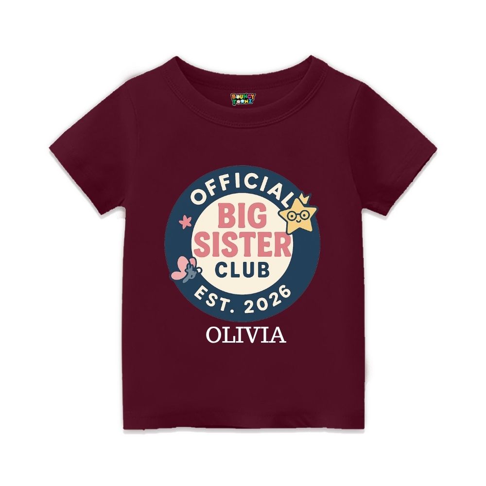 Maroon t-shirt with 'Official Big Sister Club' Text with Badge design 