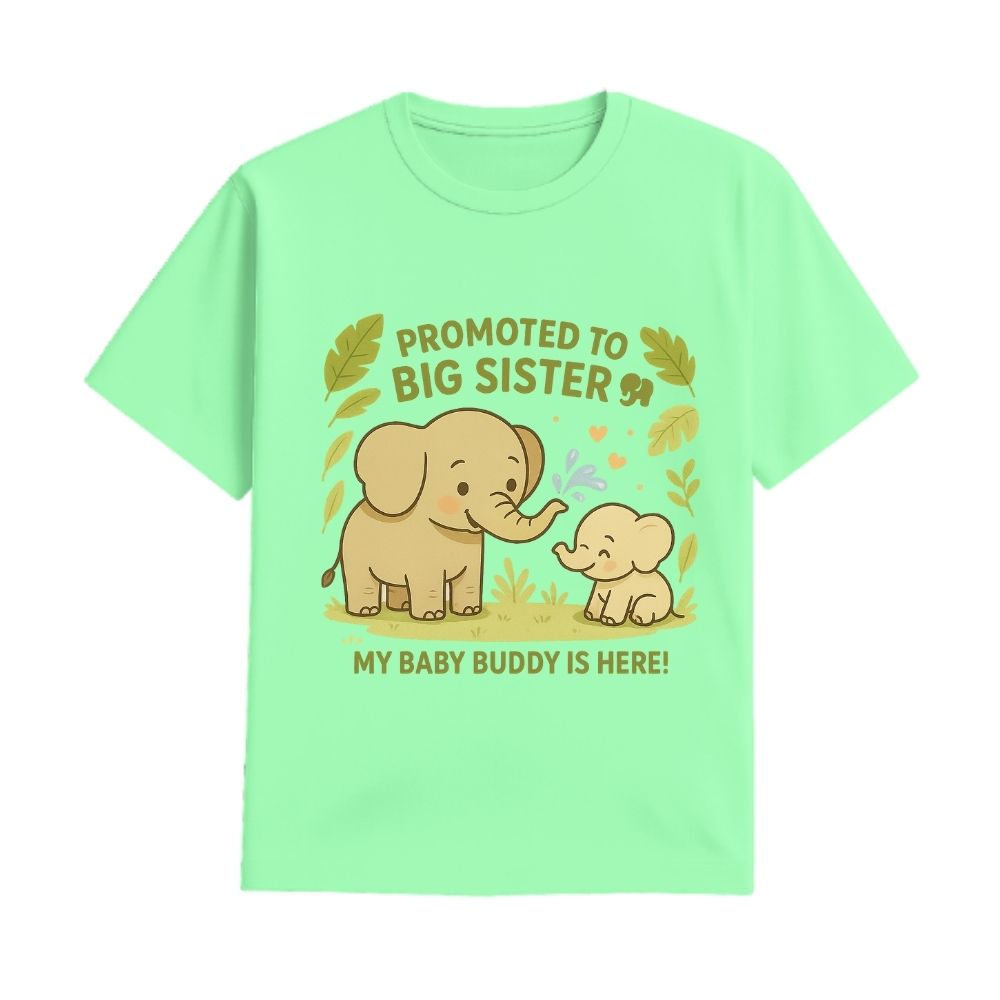 Mintgreen t-shirt with elephant design and text 'Promoted to Big Sister' with My Baby Buddy is Here!