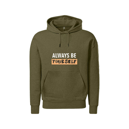   Always Be Yourself Hoodie
