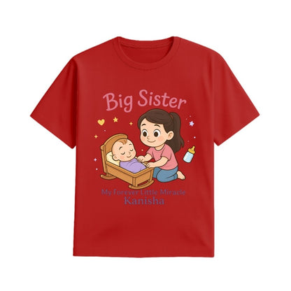Red 'Big Sister' t-shirt with personalized text "My Forever Little Miracle"