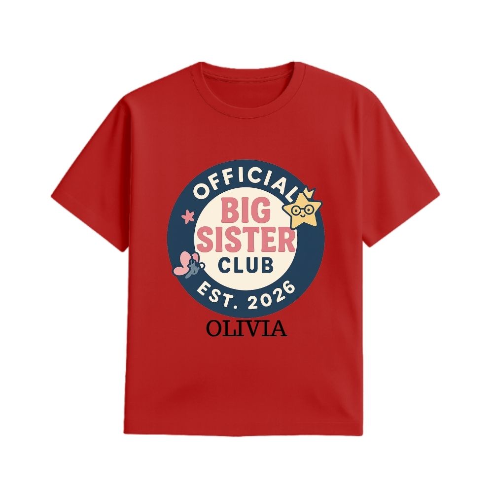 Red t-shirt with 'Official Big Sister Club' Text with Badge design 