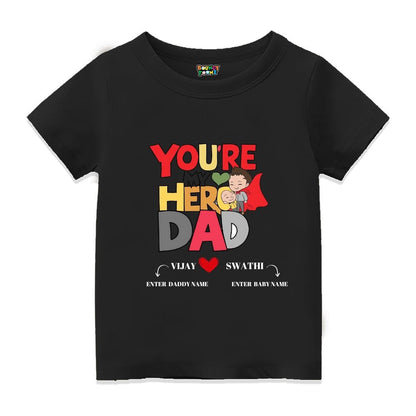 You are my Hero Daddy - Customisable