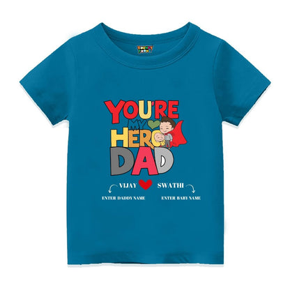 You are my Hero Daddy - Customisable