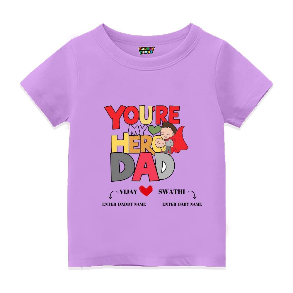 You are my Hero Daddy - Customisable