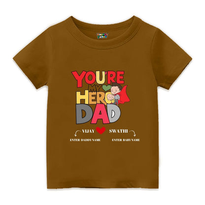You are my Hero Daddy - Customisable