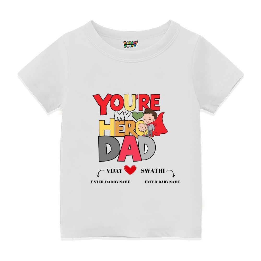 You are my Hero Daddy - Customisable