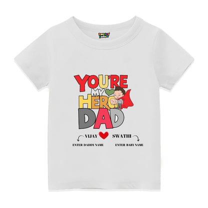 You are my Hero Daddy - Customisable