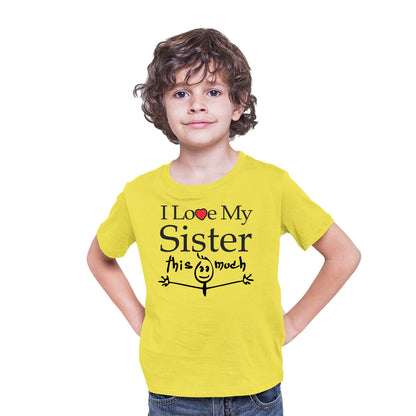 I love my Sister Boys T-shirt