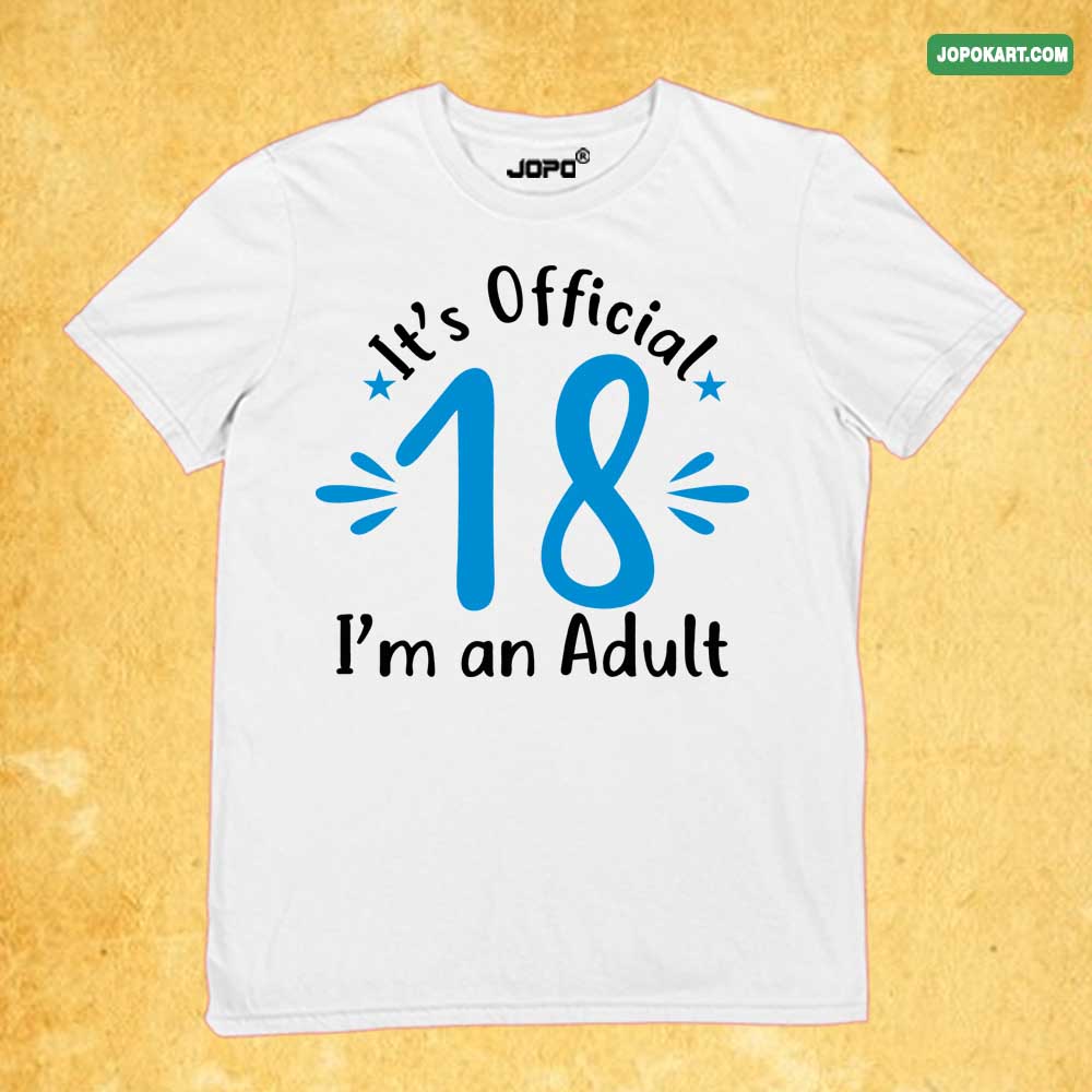 It official 18 I'm an adult white