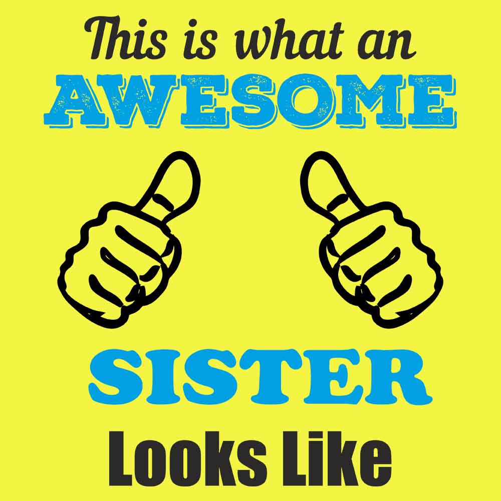 awesome sister