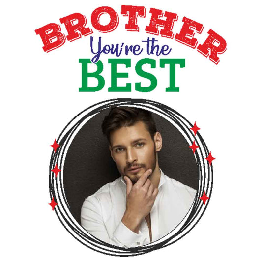 brother you are best