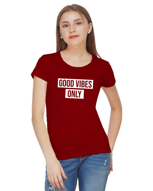 maroon good vibes women printed casual tshirt