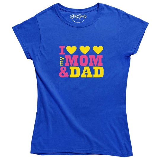 i love my mom dad royal