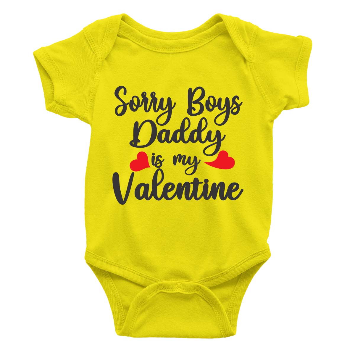 sorry boys dad is my valentine yellow
